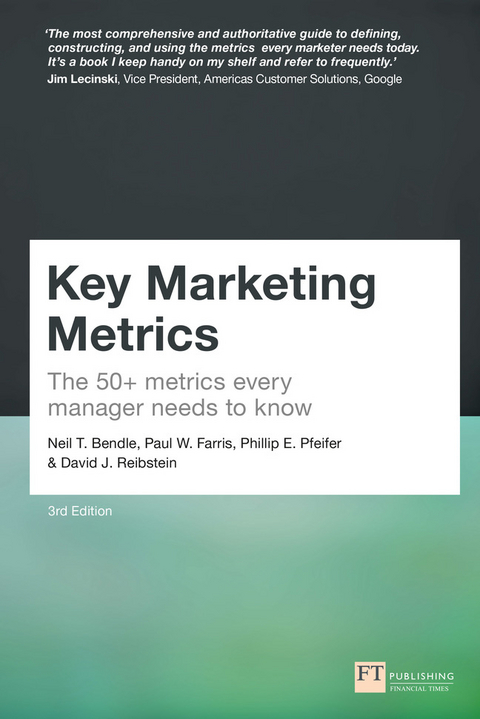 Key Marketing Metrics - Neil Bendle, Paul Farris, Phillip Pfeifer, David Reibstein