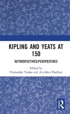 Kipling and Yeats at 150 - 