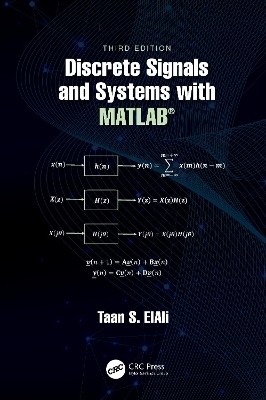 Discrete Signals and Systems with MATLAB® - Taan S. Elali