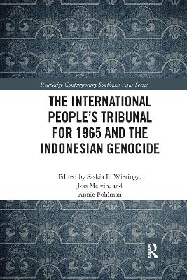 The International People’s Tribunal for 1965 and the Indonesian Genocide - 