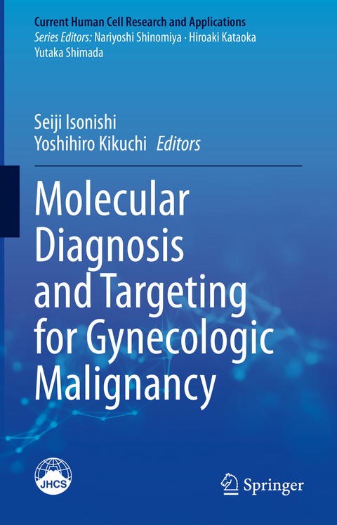 Molecular Diagnosis and Targeting for Gynecologic Malignancy - 