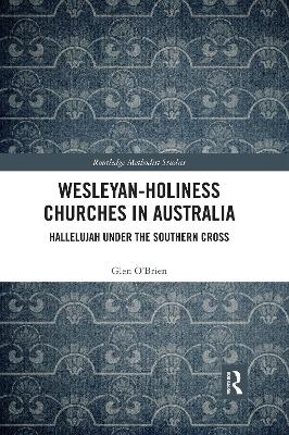 Wesleyan-Holiness Churches in Australia - Glen O'Brien