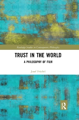 Trust in the World - Josef Früchtl