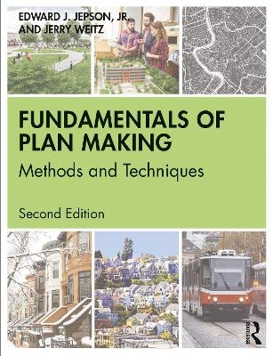 Fundamentals of Plan Making - Jr. Jepson  Edward J., Jerry Weitz