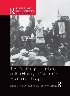 Routledge Handbook of the History of Women’s Economic Thought - 