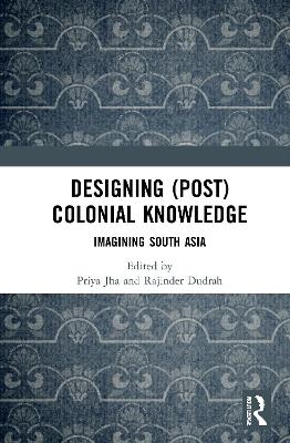 Designing (Post)Colonial Knowledge - 