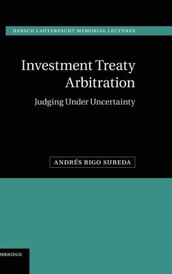 Investment Treaty Arbitration -  Andres Rigo Sureda