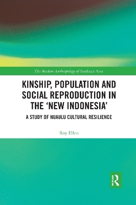 Kinship, population and social reproduction in the 'new Indonesia' - Roy Ellen