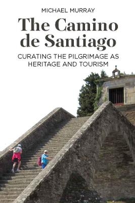 The Camino de Santiago - Michael Murray