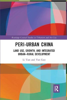 Peri-Urban China - Li Tian, Yan Guo