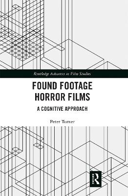 Found Footage Horror Films - Peter Turner