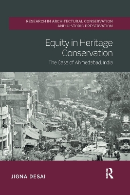 Equity in Heritage Conservation - Jigna Desai