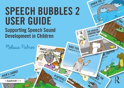 Speech Bubbles 2 User Guide - Melissa Palmer