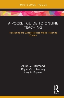 A Pocket Guide to Online Teaching - Aaron S. Richmond, Regan A. R. Gurung, Guy Boysen