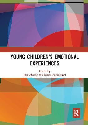 Young Children's Emotional Experiences - 