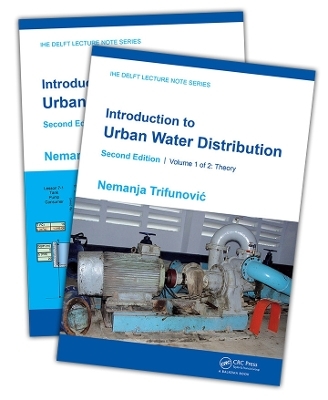 Introduction to Urban Water Distribution, Second Edition - Nemanja Trifunovic