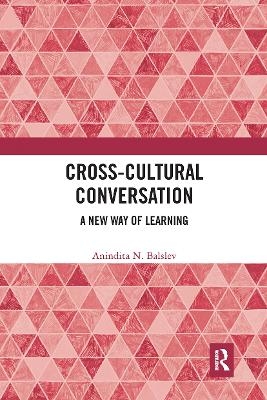 Cross-Cultural Conversation - Anindita N. Balslev