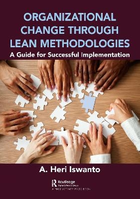 Organizational Change through Lean Methodologies - A. Heri Iswanto