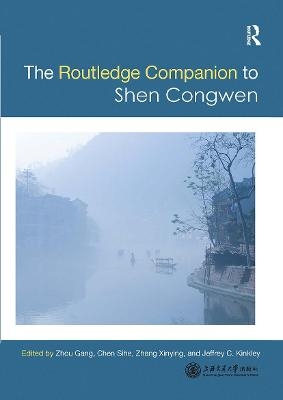 Routledge Companion to Shen Congwen - 