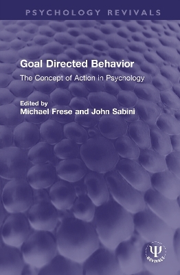 Goal Directed Behavior - 