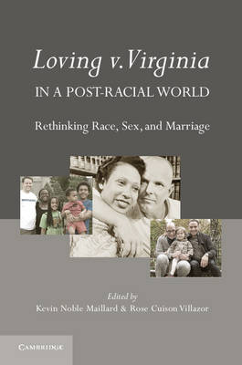 Loving v. Virginia in a Post-Racial World - 