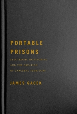 Portable Prisons - James Gacek