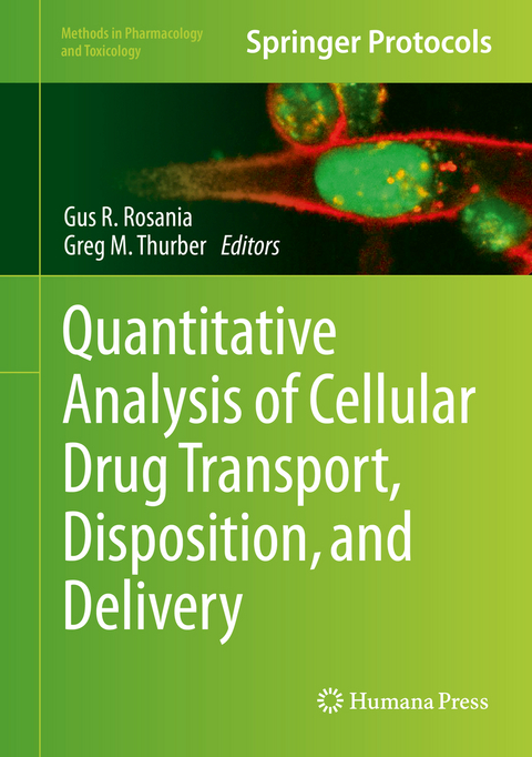 Quantitative Analysis of Cellular Drug Transport, Disposition, and Delivery - 