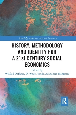 History, Methodology and Identity for a 21st Century Social Economics - 