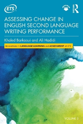 Assessing Change in English Second Language Writing Performance - Khaled Barkaoui, Ali Hadidi