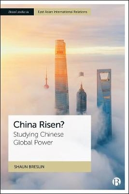 China Risen? - Shaun Breslin