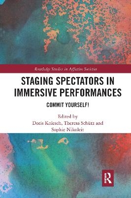 Staging Spectators in Immersive Performances - 