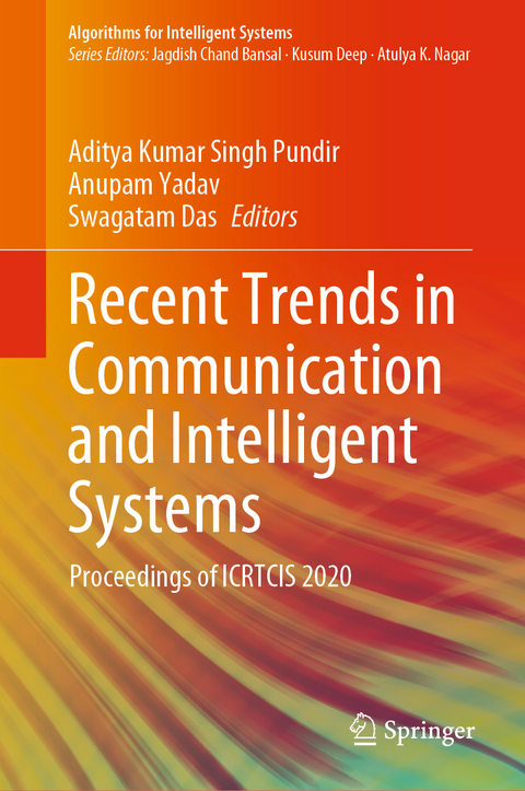 Recent Trends in Communication and Intelligent Systems - 