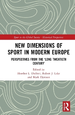 New Dimensions of Sport in Modern Europe - 