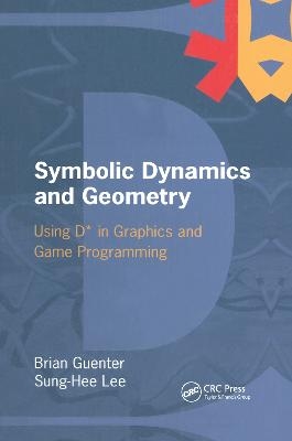 Symbolic Dynamics and Geometry - Brian Guenter, Sung-Hee Lee