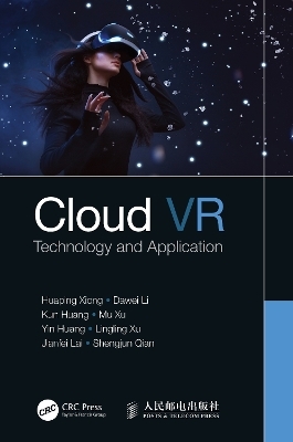 Cloud VR - Huaping Xiong, Dawei Li, Kun Huang, Mu Xu, Yin Huang