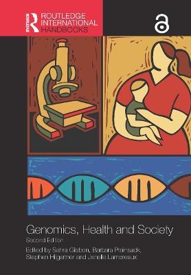 Routledge Handbook of Genomics, Health and Society - 
