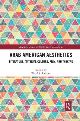 Arab American Aesthetics - 