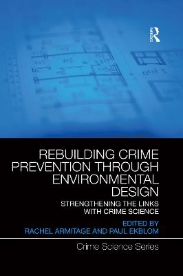 Rebuilding Crime Prevention Through Environmental Design - 