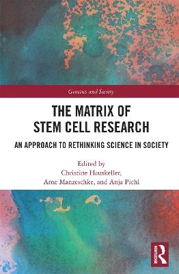 The Matrix of Stem Cell Research - 