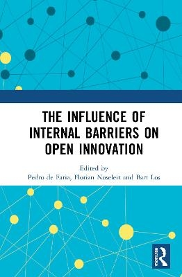 The Influence of Internal Barriers on Open Innovation - 