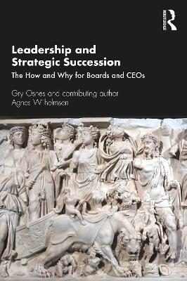 Leadership and Strategic Succession - Gry Osnes, Agnes Wilhelmsen