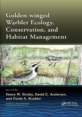 Golden-winged Warbler Ecology, Conservation, and Habitat Management - 