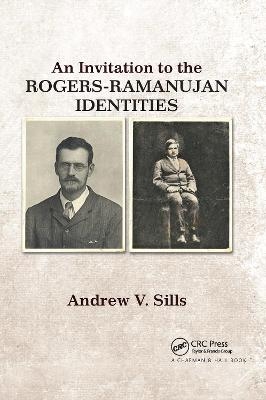 An Invitation to the Rogers-Ramanujan Identities - Andrew V. Sills