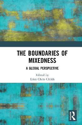 The Boundaries of Mixedness - 