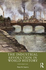 The Industrial Revolution in World History - Stearns, Peter N.