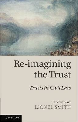 Re-imagining the Trust - 