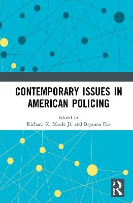 Contemporary Issues in American Policing - 
