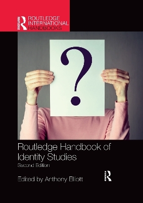 Routledge Handbook of Identity Studies - 