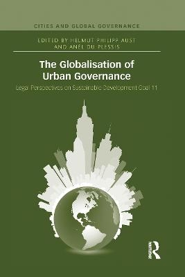 The Globalisation of Urban Governance - 