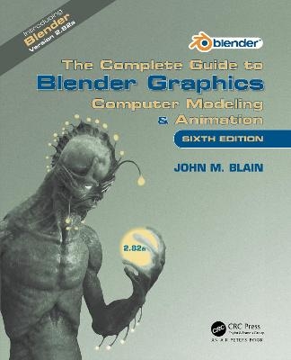 The Complete Guide to Blender Graphics - John M. Blain